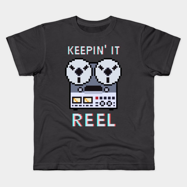 Keepin' it Reel-to-Reel Kids T-Shirt by colbinius